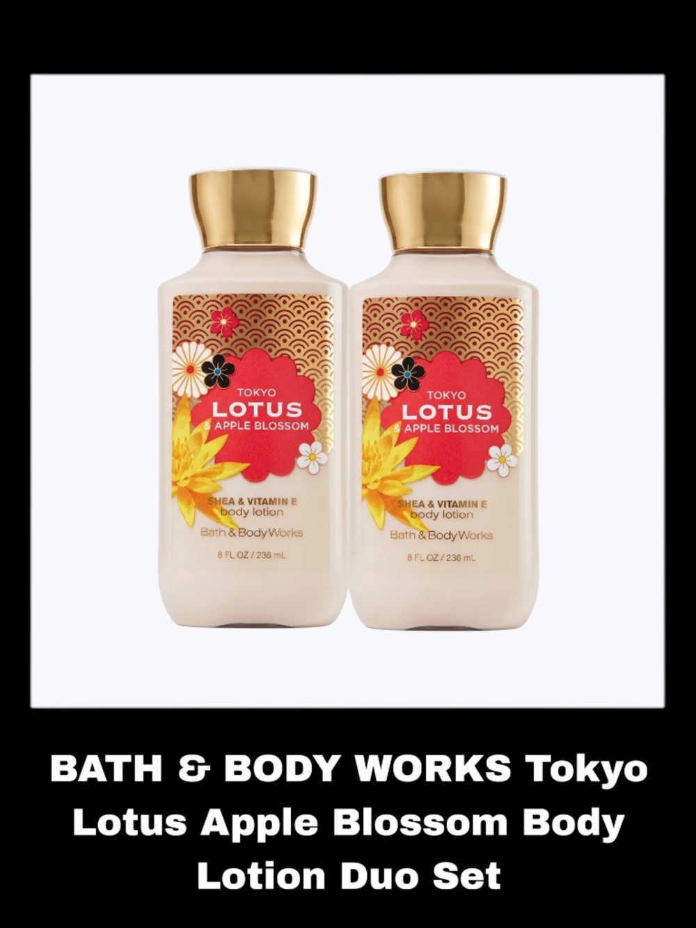 BATH & BODY WORKS Tokyo Lotus & Apple Blossom 8.0 Fluid Ounces Body Lotion Set